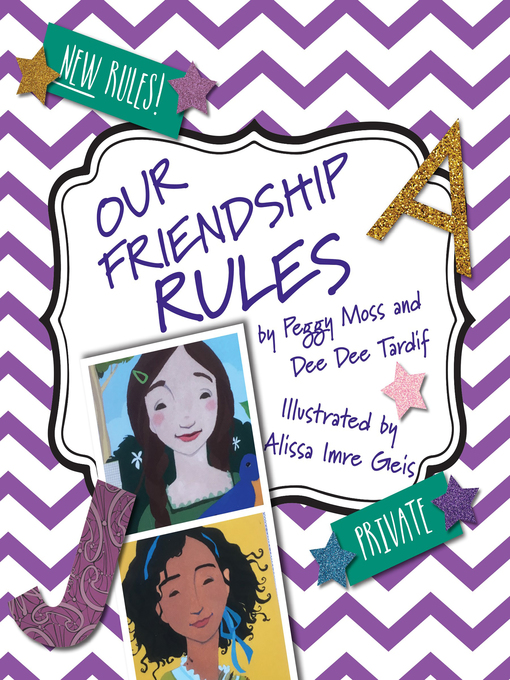 Title details for Our Friendship Rules by Peggy Moss - Wait list